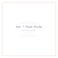 Der 7-Tage-Guide ~ Deine Idee. Dein Weg. ~ Für angehende Autor:innen