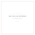 Das Routine-Workbook ~ Dein Rhythmus. Dein Weg. ~ Für Autor:innen, die dranbleiben wollen